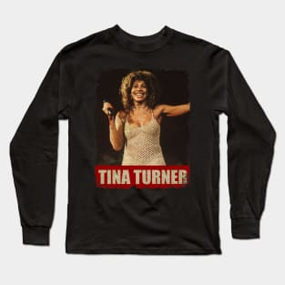 Tina Turner - NEW RETRO STYLE Long Sleeve T-Shirt